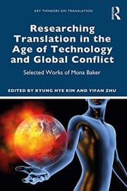Tapa de Researching Translation in the Age of Technology and Global Conflict