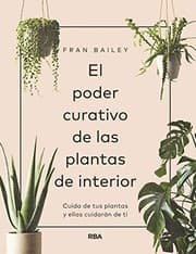 Tapa de El poder curativo de las plantas de interior