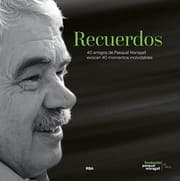 Tapa de Recuerdos. 40 amigos de Pasqual Maragall evocan 40 momentos inolvidables