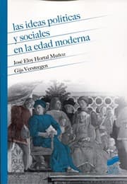 Tapa de Las ideas políticas y sociales en la Edad Moderna