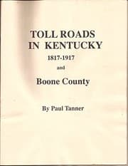 Tapa de Toll roads in Kentucky, 1817-1917 and Boone County