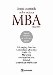 Tapa de Lo que se aprende en los mejores MBA. Volumen 1