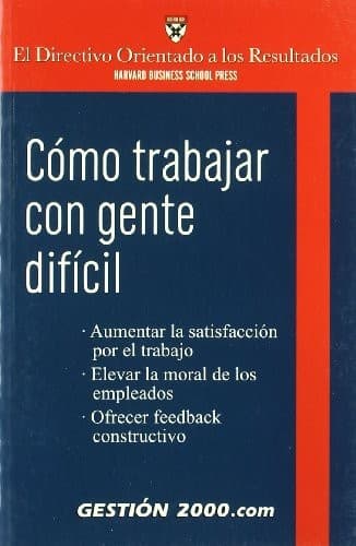 Tapa de Como trabajar con gente difícil