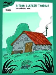 Tapa de Aitona Lukasen txabola