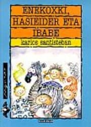 Tapa de Enekoxki, Hasieder eta Ibabe
