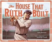 Tapa de House That Ruth Built
