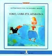 Tapa de Tono, haria eta armiarma
