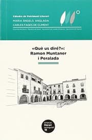 Tapa de "Què us diré?" : Ramon Muntaner i Peralada