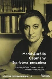 Tapa de Maria Aurèlia Capmany. Escriptora i pensadora
