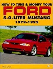 Tapa de How to tune & modify your Ford 5.0-liter Mustang, 1979-1995