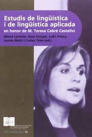 Tapa de Estudis de Lingüística i Lingüística Aplicada en honor de M. Teresa Cabré