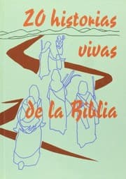 Tapa de 20 historias vivas de la Biblia