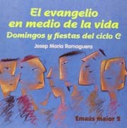 Tapa de El Evangelio en medio de la vida. Ciclo C