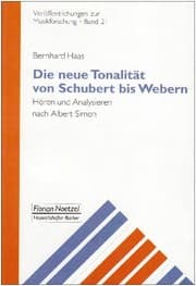 Tapa de Ver offentlichungen zur Musikforschung, Bd. 21: Die neue Tonalit at von Schubert bis Webern: H oren und Analysieren nach Albert Simon