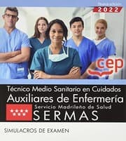 Tapa de Técnico Medio Sanitario en Cuidados Auxiliares de Enfermería. Servicio Madrileño de Salud . Simulacros de examen