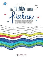 Tapa de La tierra tiene fiebre