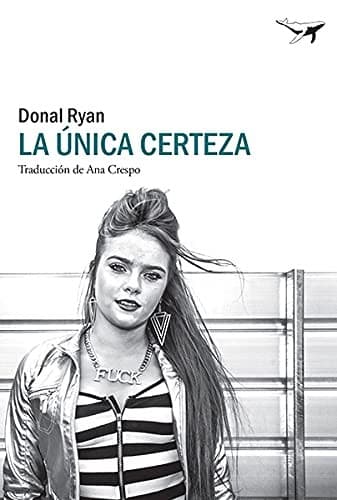 Tapa de La única certeza