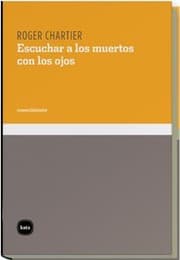 Tapa de Escuchar a los muertos con los ojos