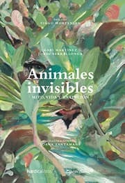 Tapa de Mito, vida y extinción. Animales invisibles
