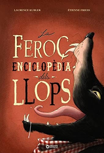 Tapa de La feroç enciclopèdia dels llops