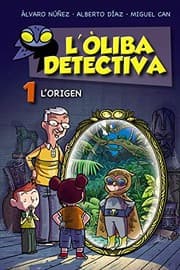 Tapa de L'Òliba detectiva. L'origen