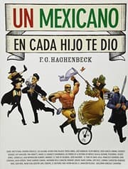 Tapa de Un mexicano en cada hijo te dio