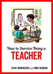 Tapa de How to Survive Being a Teacher