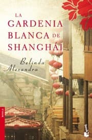 Tapa de La gardenia blanca de Shanghái