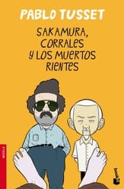 Tapa de Sakamura, Corrales y los muertos rientes