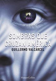 Tapa de Sombras que cruzan América