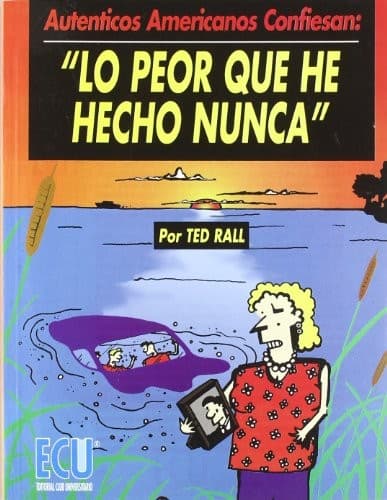 Tapa de Lo peor que he hecho nunca