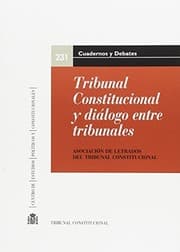 Tapa de Tribunal Constitucional y diálogo entre tribunales