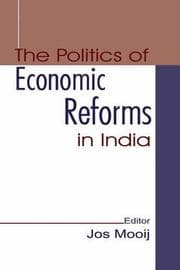 Tapa de The Politics of Economic Reforms in India