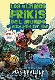 Tapa de Los últimos frikis del mundo