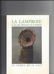 Tapa de La lamproie, ou, Les eaux limoneuses de la mémoire