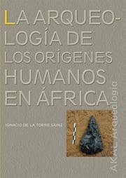 Tapa de La arqueología de los orígenes humanos en África