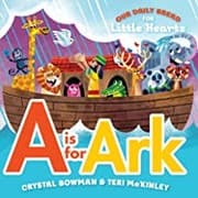 Tapa de A Is for Ark (Our Daily Bread for Little Hearts)