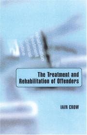 Tapa de The treatment and rehabilitation of offenders