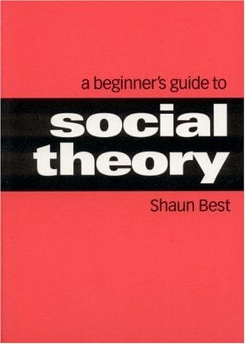Tapa de A beginner's guide to social theory