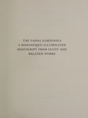 Tapa de The Parma Ildefonsus: a Romanesque illuminated manuscript from Cluny