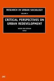 Tapa de Critical Perspectives on Urban Redevelopment, Volume 6 (Research in Urban Sociology)