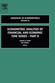 Tapa de Econometric Analysis of Financial and Economic Time Series Part B, Volume 20 (Advances in Econometrics)