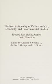 Tapa de Intersectionality of Critical Animal, Disability, and Environmental Studies
