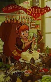 Tapa de The unbeatable Squirrel Girl & the Great Lakes Avengers