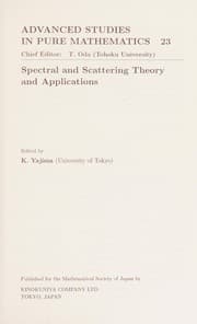 Tapa de Spectral and Scattering Theory and Applications (Advanced Studies in Pure Mathematics)