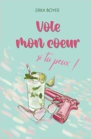 Tapa de Vole mon coeur si tu peux !