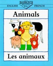 Tapa de Animals = Les Animaux (Bilingual First Books)