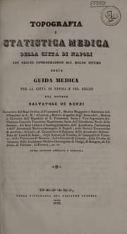 Tapa de Topografia e statistica medica della città di Napoli con alcune considerazioni sul regno intero ossia guida medica per la città di Napoli e pel regno