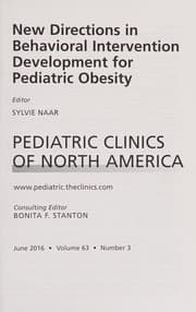 Tapa de New Directions in Behavioral Intervention Development for Pediatric Obesity, an Issue of Pediatric Clinics of North America