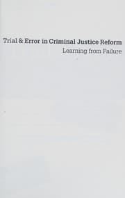 Tapa de Trial & error in criminal justice reform